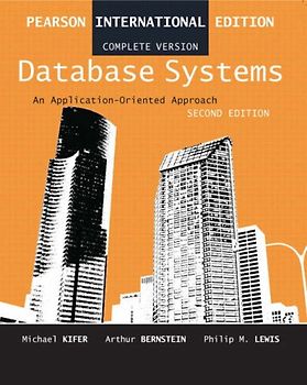 Database Systems: An Application-Oriented Approach - Arthur J. Bernstein [Complete Version, Second Edition]