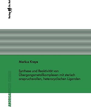 Synthese und Reaktivität von Übergangsmetallkomplexen mit sterisch anspruchsvollen, heterocyclischen Liganden
