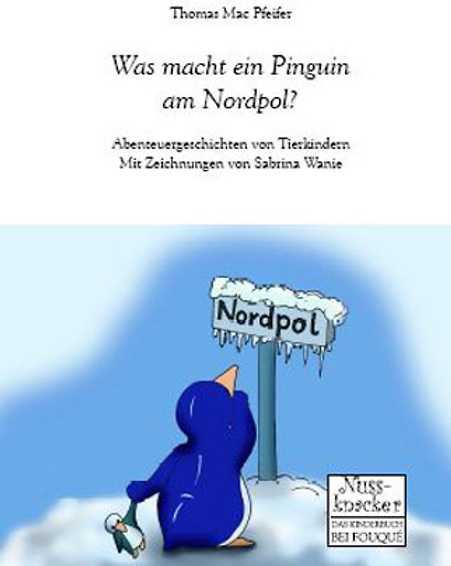Was macht ein Pinguin am Nordpol?