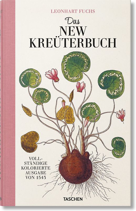 Leonhart Fuchs. Das New Kreüterbuch