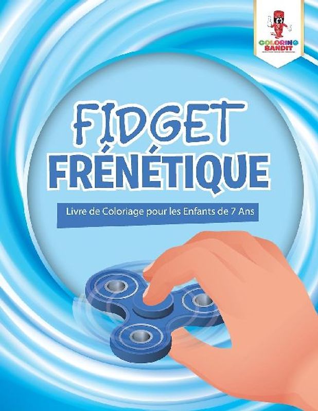 Fidget Frénétique