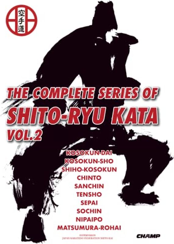 THE COMPLETE SERIES OF SHITO RYU KATA VOL.2