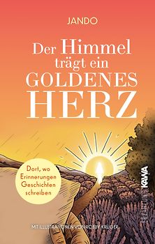 Der Himmel trägt ein goldenes Herz