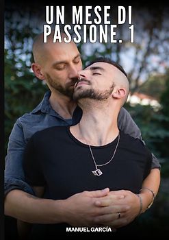 Un Mese di Passione. 1