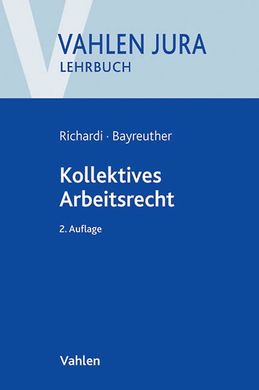 Kollektives Arbeitsrecht