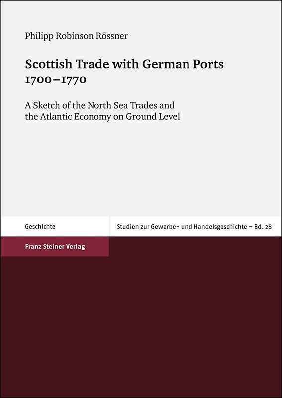 Scottish Trade in the Wake of Union (1700–1760)