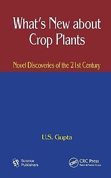 What's New About Crop Plants