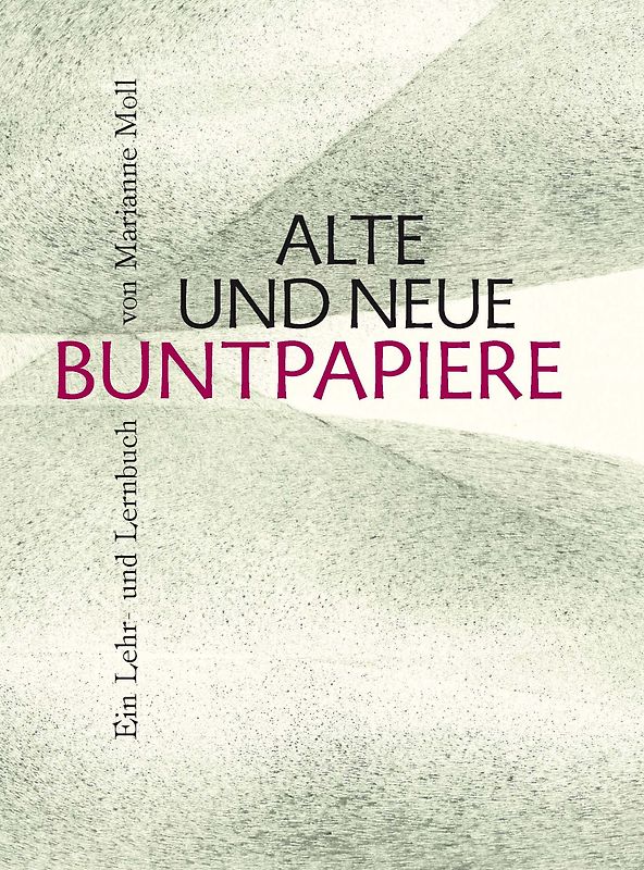 Alte und neue Buntpapiere