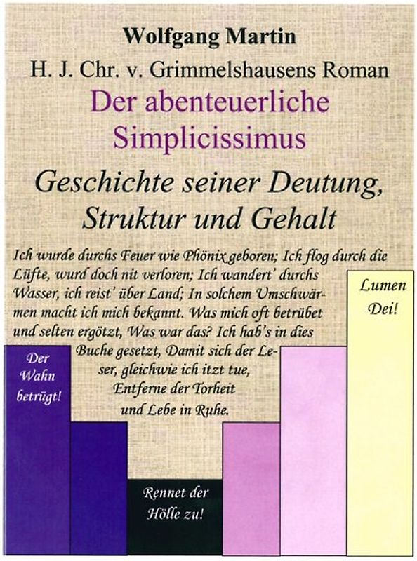 H. J. Chr. v. Grimmelshausens Roman Der abenteuerliche Simplicissimus - Geschichte seiner Deutung, Struktur und Gehalt