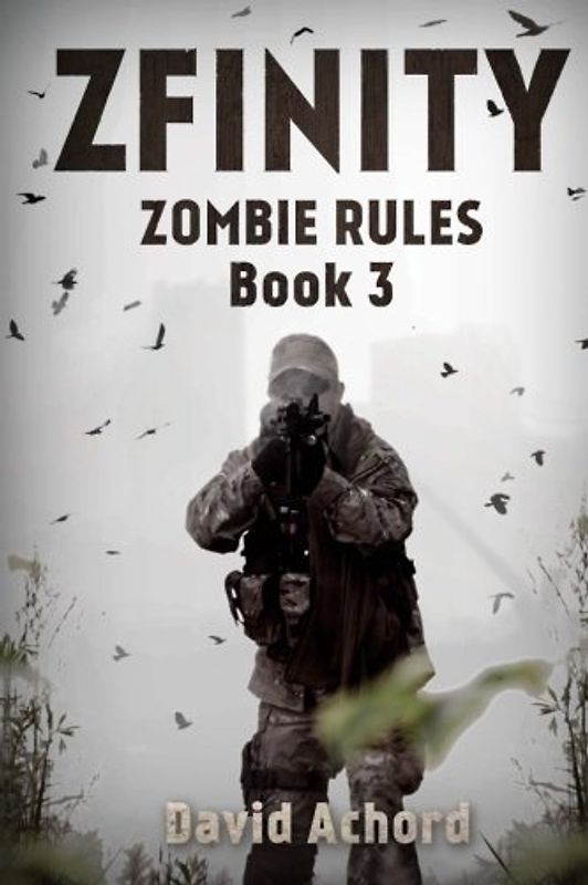 ZFINITY: Zombie Rules Book 3