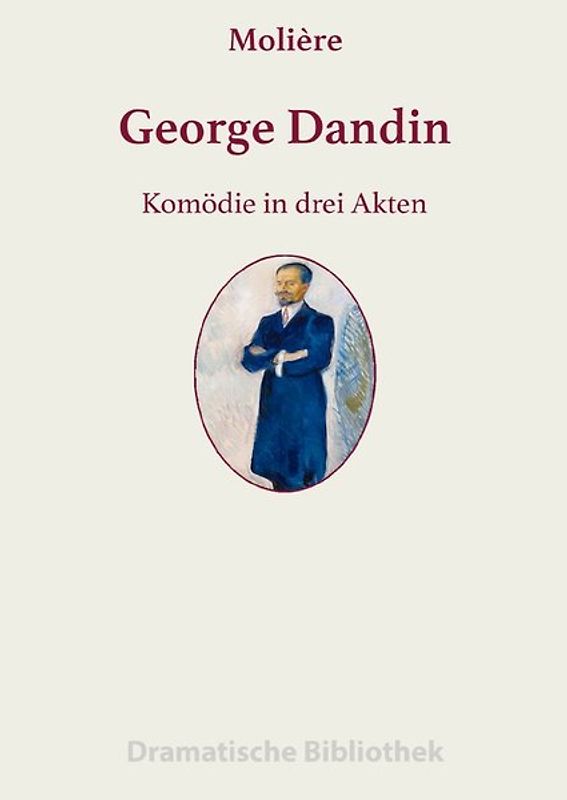 Dramatische Bibliothek / George Dandin