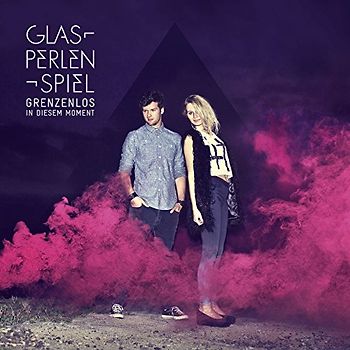 Glasperlenspiel - Grenzenlos in Diesem Moment