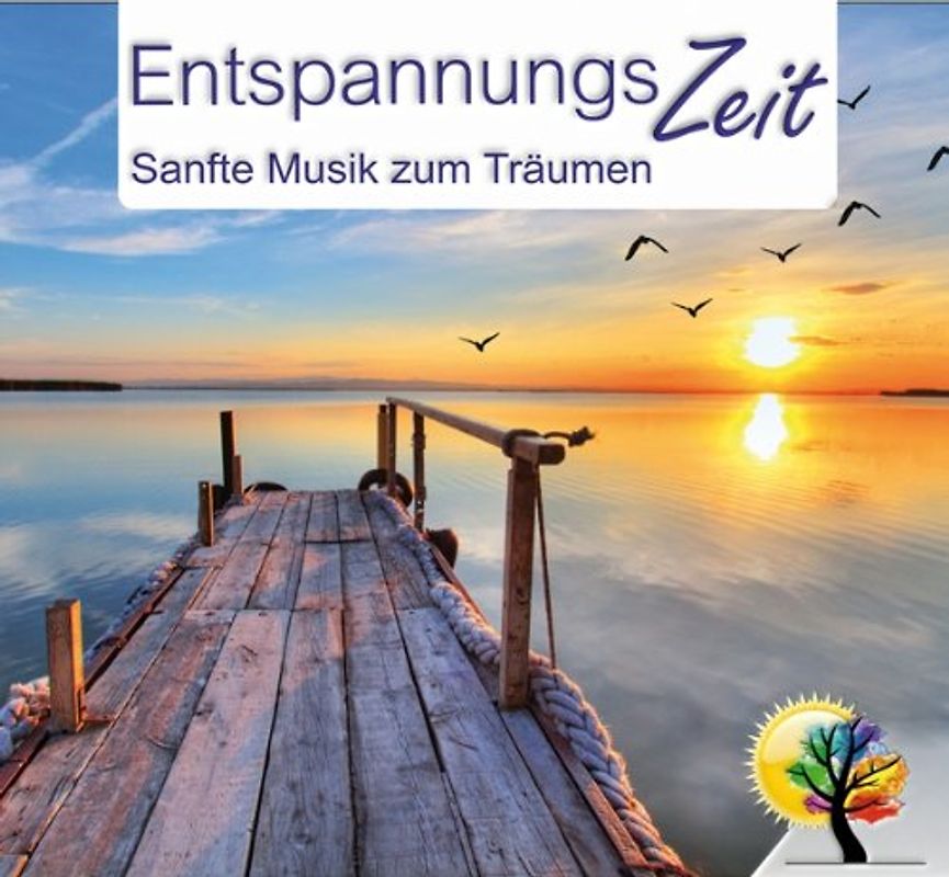 Entspannungszeit - Sanfte Musik Zum Träumen