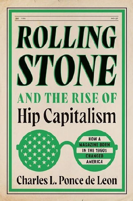 Rolling Stone and the Rise of Hip Capitalism