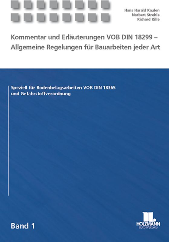 Kommentar und Erläuterungen VOB DIN 18299 - Allgemeine Regelungen für Bauarbeiten jeder Art