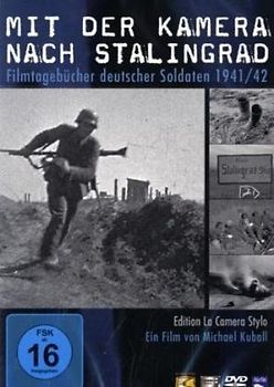 Mit der Kamera nach Stalingrad - Filmtagebücher Deutscher Soldaten 1941/42 DVD