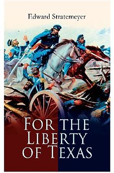 For the Liberty of Texas