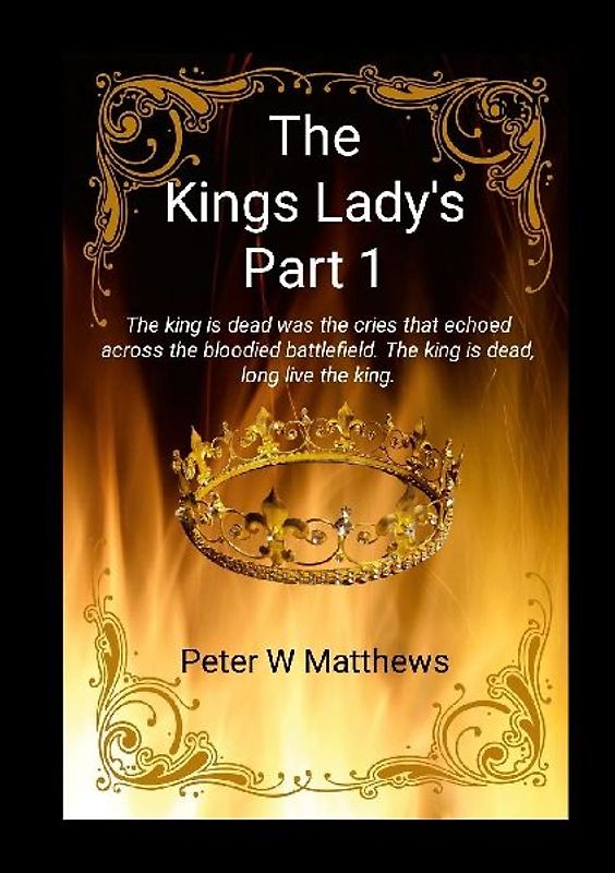 The King's Lady's Part 1
