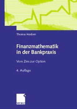 Finanzmathematik in der Bankpraxis