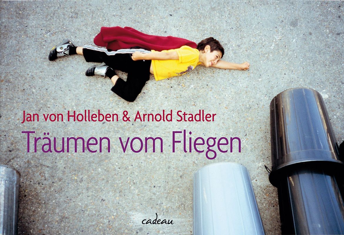 Vom Fliegen und anderen Kinderträumen