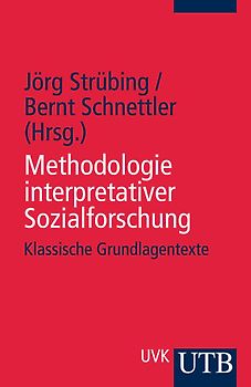 Methodologie interpretativer Sozialforschung