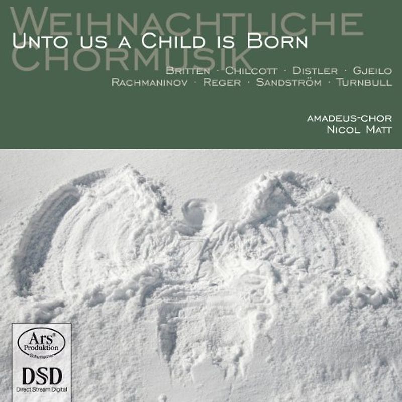 Nicol Matt - Unto us a Child is Born - Weihnachtliche Chormusik