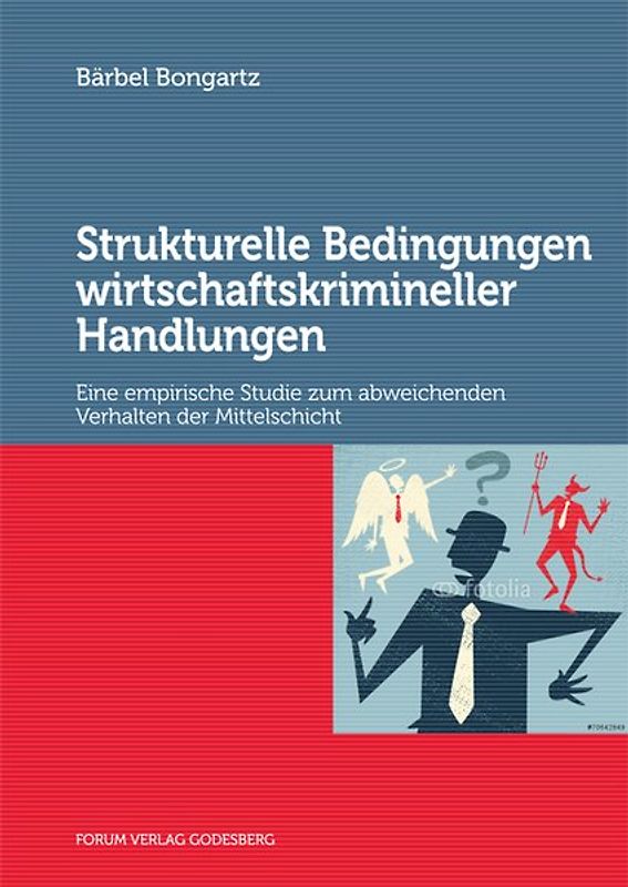 Strukturelle Bedingungen wirtschaftskrimineller Handlungen