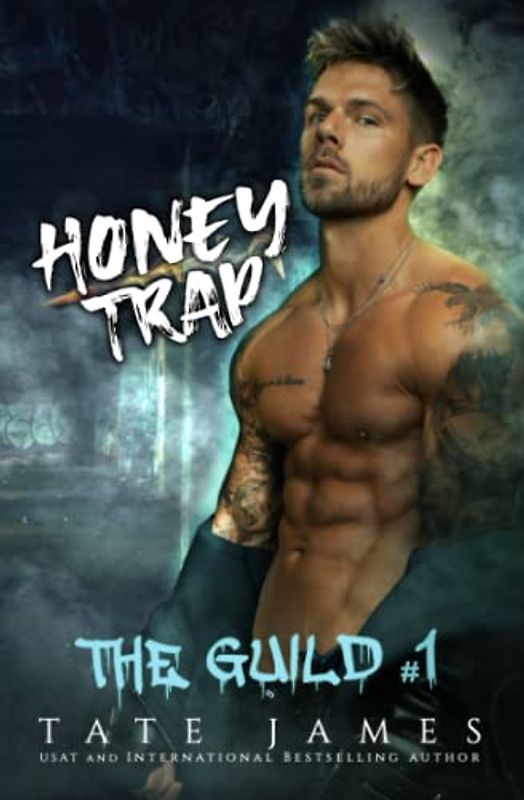 Honey Trap (The Guild, Band 1)