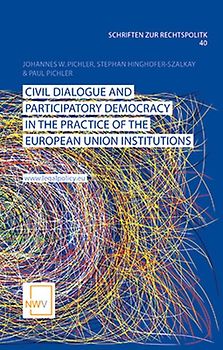 Civil Dialogue and Participatory Democracy in the Practice of the European Union Institutions
