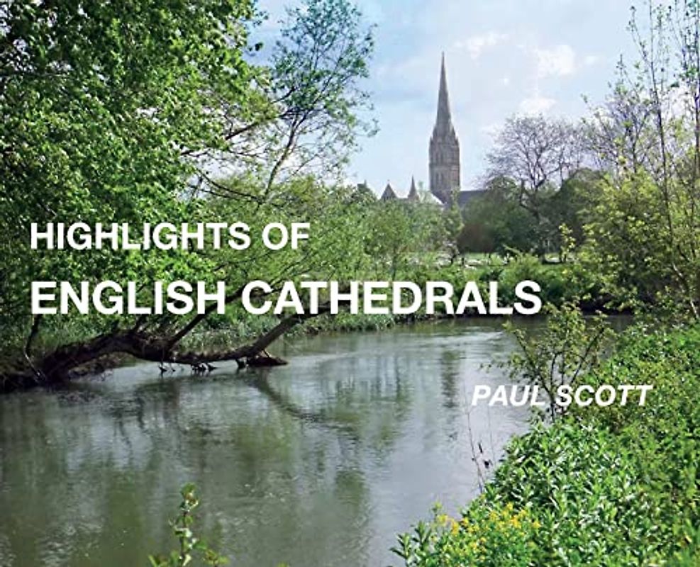 Highlights of English Cathedrals