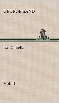 La Daniella, Vol. II.