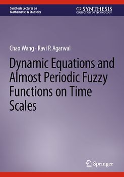 Dynamic Equations and Almost Periodic Fuzzy Functions on Time Scales
