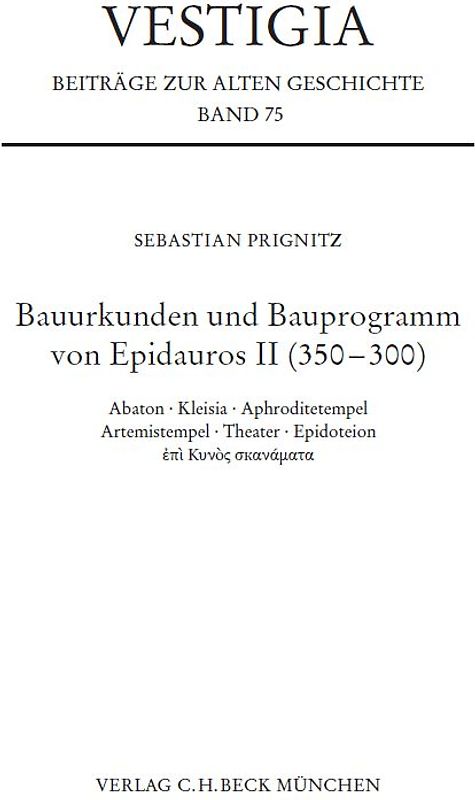 Bauurkunden und Bauprogramm von Epidauros II (350-300)