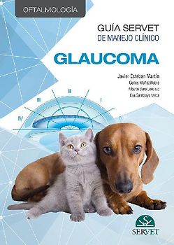 Guía Servet de Manejo Clínico: Oftalmología. Glaucoma