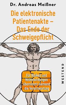 Die elektronische Patientenakte - vom Ende der Schweigepflicht