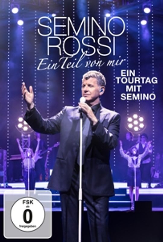 Semino Rossi - Ein Teil von mir [Ein Tourtag mit Semino]