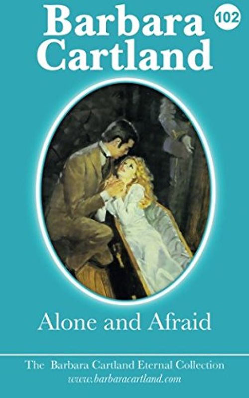 Alone and Afraid (The Eternal Collection, Band 102)