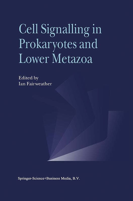 Cell Signalling in Prokaryotes and Lower Metazoa
