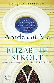 Abide with Me: A Novel - Strout, Elizabeth