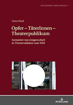 Opfer – TäterInnen – Theaterpublikum