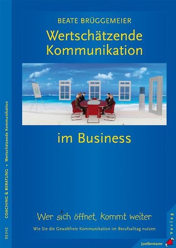 Wertschätzende Kommunikation im Business