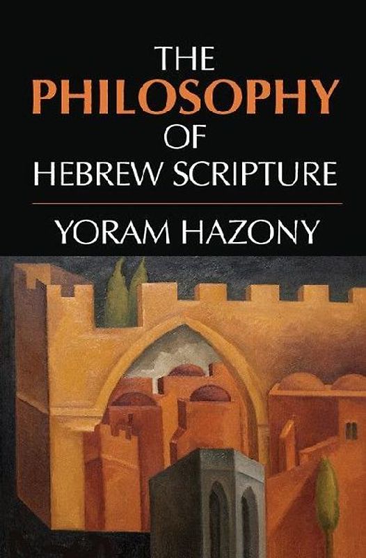 The Philosophy of Hebrew Scripture