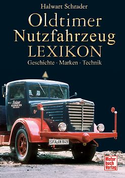 Oldtimer Nutzfahrzeug Lexikon