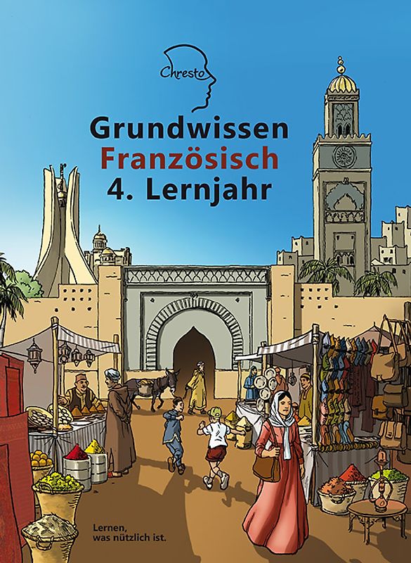 Grundwissen Französisch 4. Lernjahr