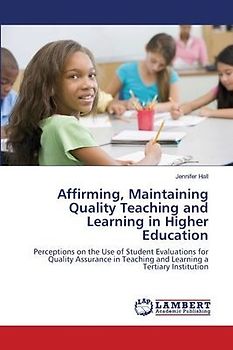 Affirming, Maintaining  Quality Teaching and  Learning in Higher  Education