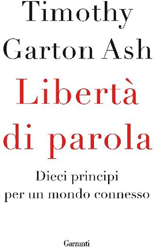 Libertà di parola. Dieci principi per un mondo connesso