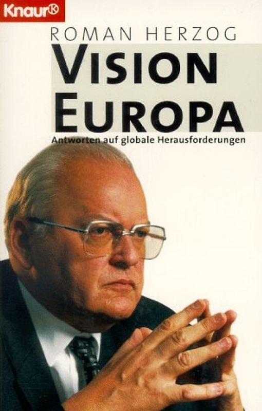 Vision Europa. Antworten auf globale Herausforderungen