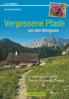 Vergessene Pfade um den Königssee