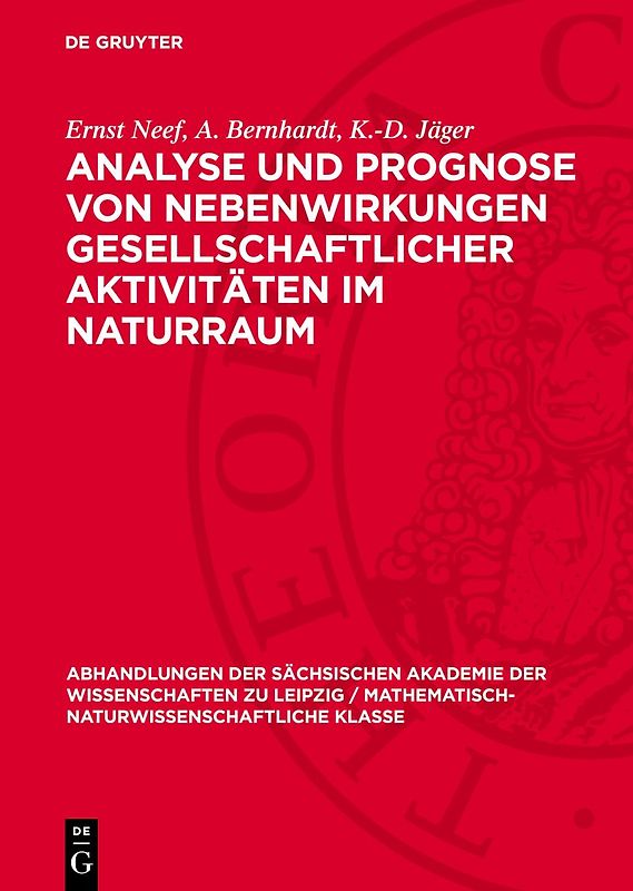 Analyse und Prognose von Nebenwirkungen gesellschaftlicher Aktivitäten im Naturraum