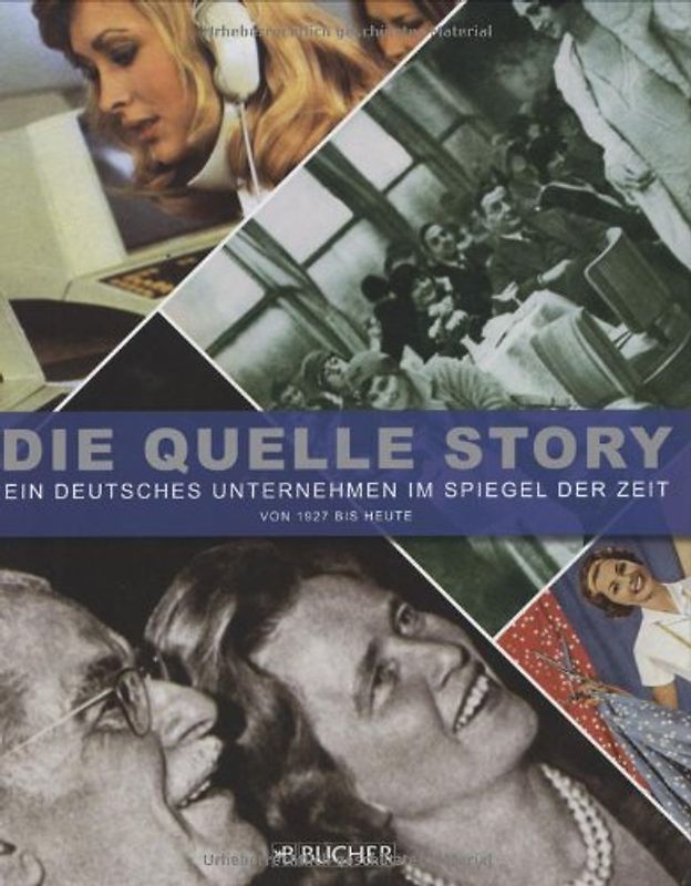 Die Quelle-Story